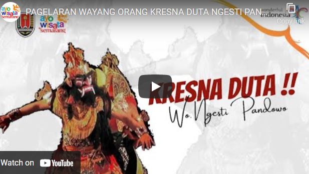 PAGELARAN WAYANG ORANG KRESNA DUTA NGESTI PANDOWO ( Dinas Kebudayaan dan Pariwisata Kota Semarang )